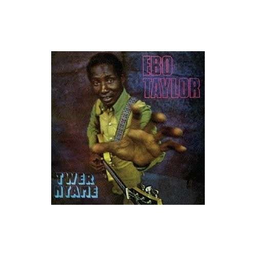 Cover for Ebo Taylor · Twer Nyame (CD) [Japan Import edition] (2012)