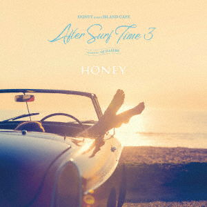 Cover for DJ Hasebe · Honey Meets Island Cafe After Surf Time 3 (CD) [Japan Import edition] (2017)