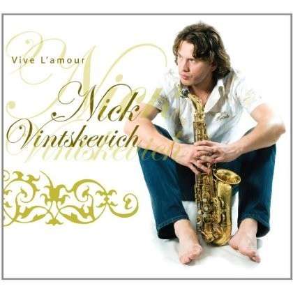 Cover for Nick Vintskevich · Vive L'amour (CD) (2012)