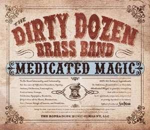 Medicated Magic - Dirty Dozen Brass Band - Musikk - TOSHIBA - 4988006800106 - 28. mai 2004