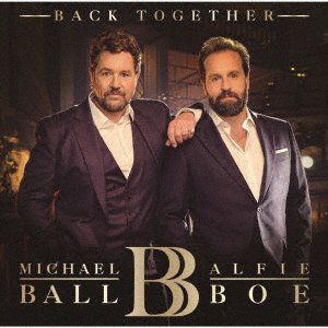 Cover for Ball, Michael &amp; Alfie Boe · Back Together (CD) (2020)