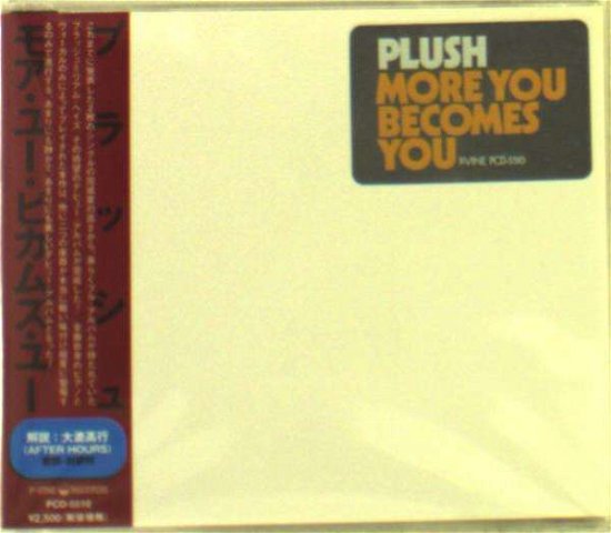 Cover for Plush · More You Becomes You (CD) [Japan Import edition] (2011)