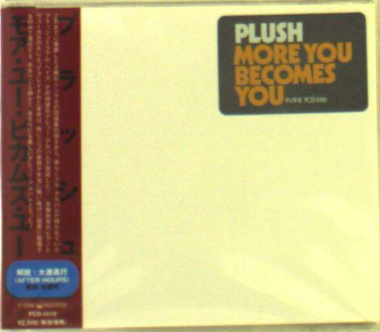 More You Becomes You - Plush - Music - P-VINE - 4995879055106 - June 7, 2011