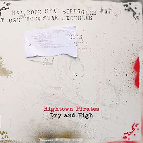 Cover for Hightown Pirates · Dry And High (CD) (2017)