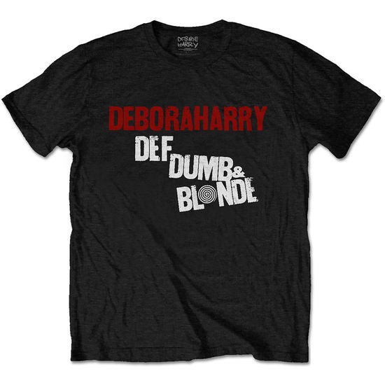 Cover for Deborah Harry · Debbie Harry Unisex T-Shirt: Def, Dumb &amp; Blonde (Black) (T-shirt) [size S] [Black - Unisex edition] (2019)