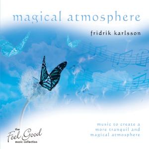 Cover for Fridrik Karlsson · Magical Atmosphere (CD) (2007)