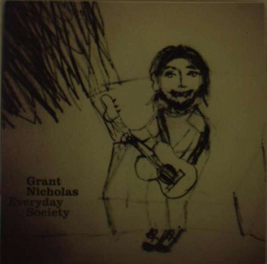 Cover for Grant Nicholas · Everyday Society (LP) (2015)