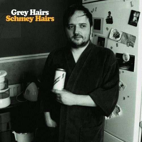 Cover for Grey Hairs · Schmey Hairs (7&quot;) (2014)