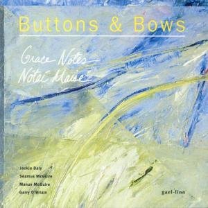 Cover for Buttons &amp; Bows · Grace Notes / Notai Maise (CD) (1991)