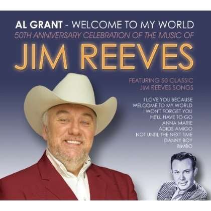 Welcome to My World - Al Grant - Musique - CMR RECORDS - 5099141220106 - 6 mai 2014
