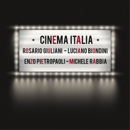 Cover for Giuliani,rosario / Biondini,luciano / Rabbia · Cinema Italia (CD) (2016)