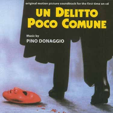 Un Delitto Poco Comune +3 - Pino Donaggio - Música - DIGITMOVIES - 8032628990106 - 19 de dezembro de 2003