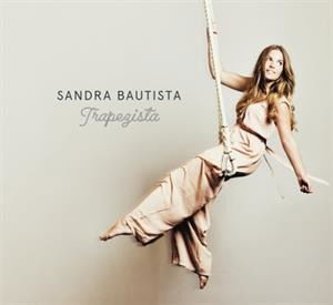 Cover for Sandra Bautista · Trapezista (CD) (2019)