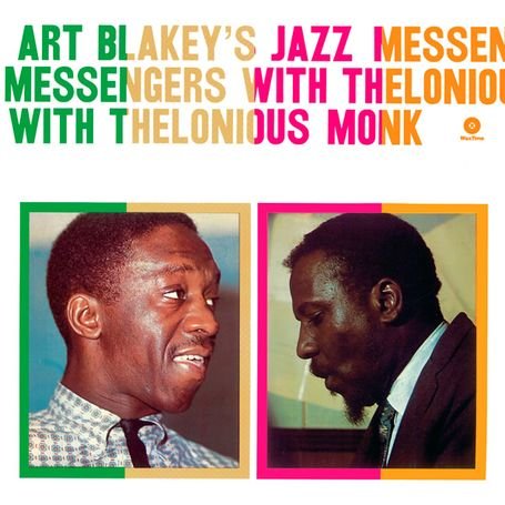 Art Blakeys Jazz Messengers With Thelonious Monk - Art Blakey - Musik - WAXTIME - 8436028697106 - 10. August 2010