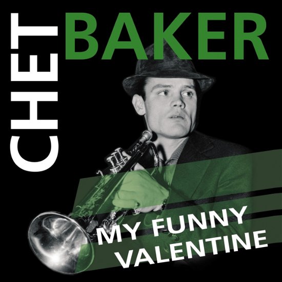 Cover for Chet Baker · My Funny Valentine (Green Marble Vinyl) (LP) (2024)