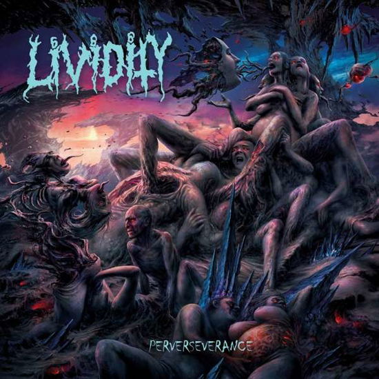 Cover for Lividity · Perverseverance (CD) (2018)