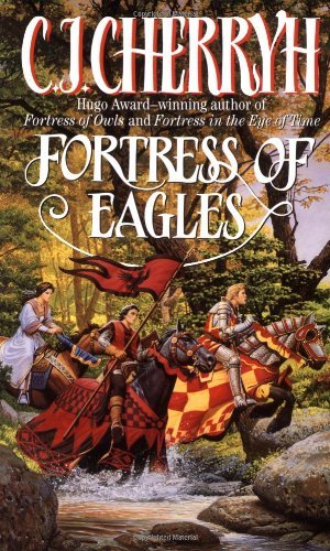 Cover for C. J. Cherryh · Fortress of Eagles (Taschenbuch) [1st edition] (1998)