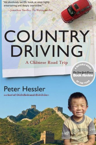 Country Driving: A Chinese Road Trip - Peter Hessler - Książki - HarperCollins - 9780061804106 - 8 lutego 2011