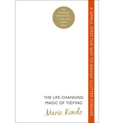 Cover for Marie Kondo · The Life-Changing Magic of Tidying: A simple, effective way to banish clutter forever (Paperback Bog) (2014)