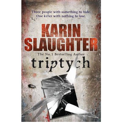 Triptych: The Will Trent Series, Book 1 - The Will Trent Series - Karin Slaughter - Books - Cornerstone - 9780099553106 - June 23, 2011