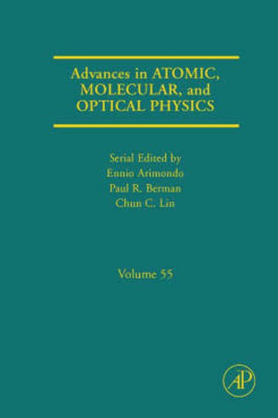 Cover for Ennio Arimondo · Advances in Atomic, Molecular, and Optical Physics - Advances In Atomic, Molecular, and Optical Physics (Innbunden bok) (2007)