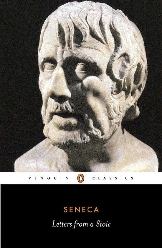 Cover for Seneca · Letters from a Stoic: Epistulae Morales Ad Lucilium (Paperback Book) (2004)