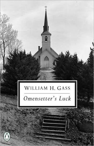 Cover for William H. Gass · Omensetter's Luck - Classic, 20th-Century, Penguin (Paperback Book) [New edition] (1997)