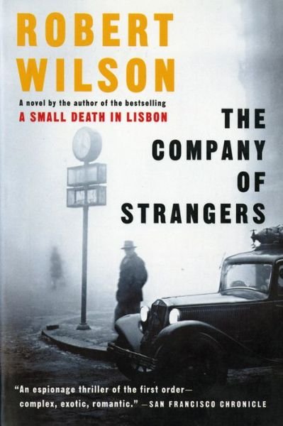 Cover for Robert Wilson · The Company of Strangers (Paperback Book) [Reprint edition] (2002)