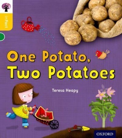 Oxford Reading Tree inFact: Oxford Level 5: One Potato, Two Potatoes - Oxford Reading Tree inFact - Teresa Heapy - Książki - Oxford University Press - 9780198371106 - 8 września 2016