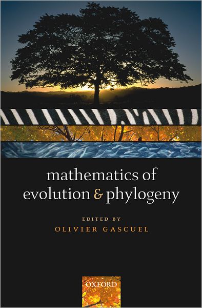 Cover for Gascuel, Olivier, · Mathematics of Evolution and Phylogeny (Hardcover Book) (2005)