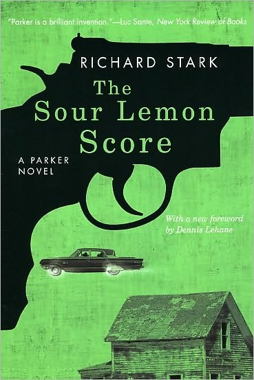 Cover for Richard Stark · The Sour Lemon Score: A Parker Novel (Pocketbok) (2010)