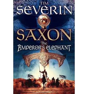 Cover for Tim Severin · Emperor's Elephant (Hardcover Book) (2013)