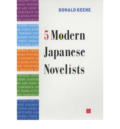 Cover for Donald Keene · Five Modern Japanese Novelists (Hardcover Book) (2002)