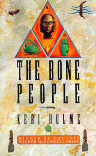 Bone People - Keri Hulme - Książki - Pan Macmillan - 9780330296106 - 14 marca 1986