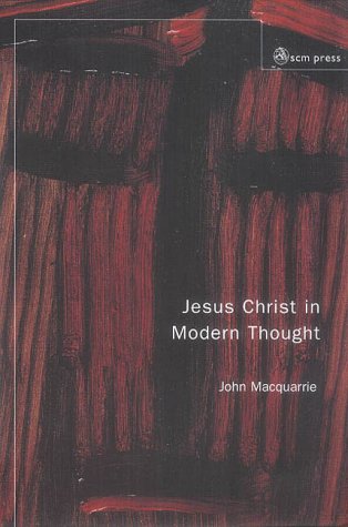 Cover for John Macquarrie · Jesus Christ in Modern Thought (Paperback Book) [2 Revised edition] (2003)