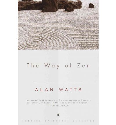 Way Of Zen - Alan W. Watts - Bøger - Random House USA Inc - 9780375705106 - 26. januar 1999