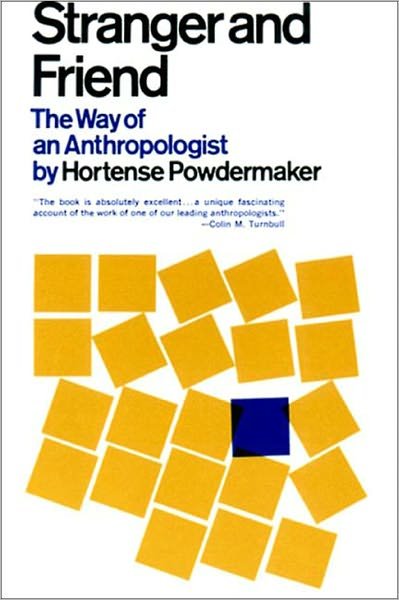 Cover for Hortense Powdermaker · Stranger and Friend: The Way of an Anthropologist (Taschenbuch) [First edition] (1967)
