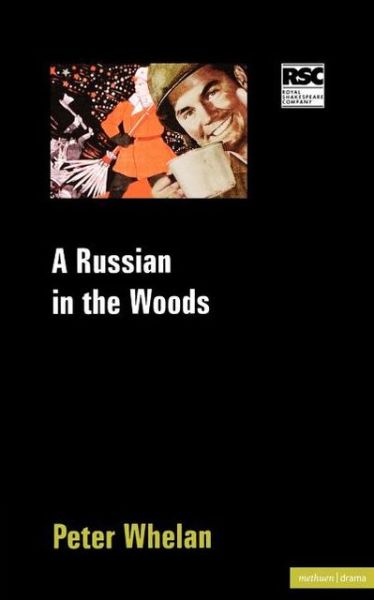 Cover for Peter Whelan · A Russian In The Woods - Modern Plays (Pocketbok) (2001)