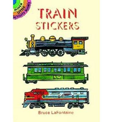 Cover for Bruce Lafontaine · Train Stickers - Little Activity Books (MERCH) (2000)