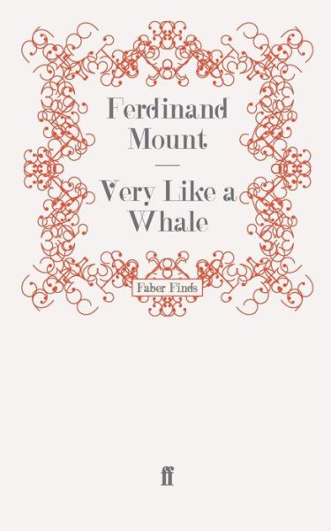 Cover for Ferdinand Mount · Very Like a Whale (Paperback Book) [Main edition] (2010)