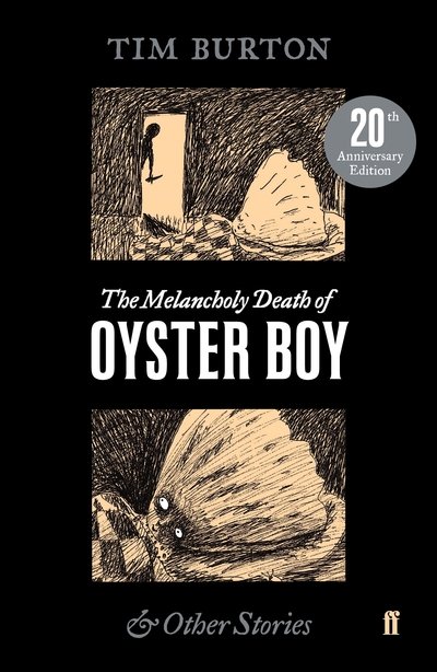 Cover for Tim Burton · The Melancholy Death of Oyster Boy (Paperback Book) [Main edition] (2018)
