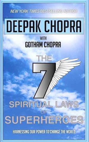 Cover for Deepak Chopra · Seven Spiritual Laws of Superheroes (Paperback Book) (2011)