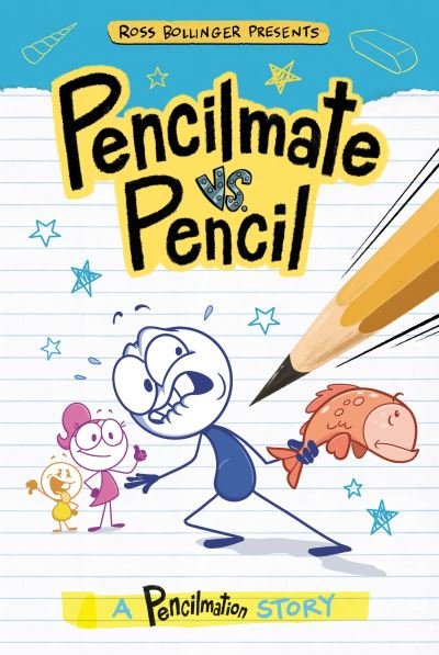 Cover for Steve Behling · Pencilmate vs. Pencil (Book) (2023)