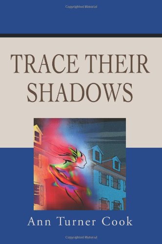 Cover for Ann Cook · Trace Their Shadows (Paperback Book) (2001)