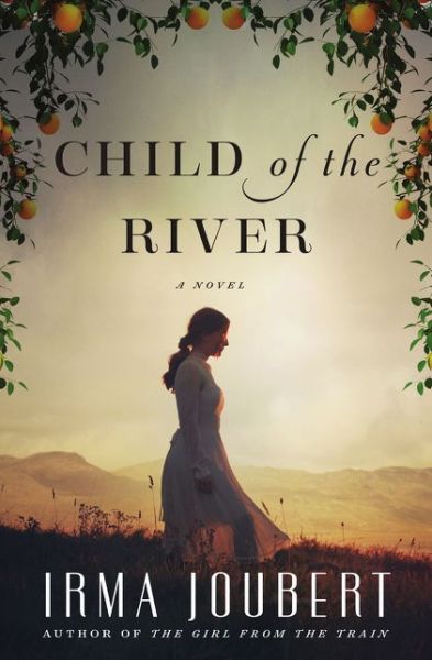 Cover for Irma Joubert · Child of the River (Pocketbok) (2016)