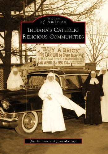Cover for John Murphy · Indiana's Catholic Religious Communities (Images of America) (Paperback Book) (2009)