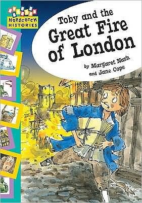 Cover for Margaret Nash · Hopscotch: Histories: Toby and The Great Fire Of London - Hopscotch: Histories (Paperback Book) (2008)
