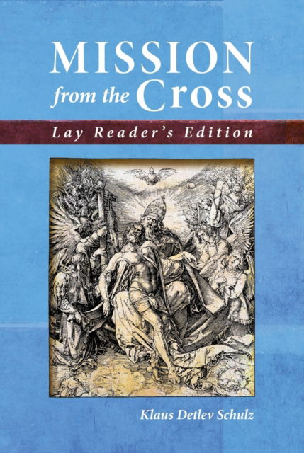 Cover for Schulz Klaus Schulz · Mission from the Cross (Paperback Book) (2010)