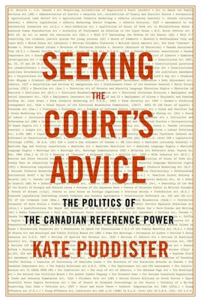 Cover for Kate Puddister · Seeking the Court’s Advice: The Politics of the Canadian Reference Power - Law and Society (Gebundenes Buch) (2019)