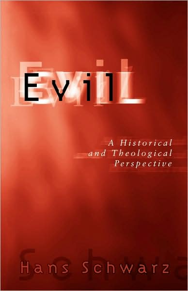 Cover for Hans Schwarz · Evil (Paperback Book) (2003)